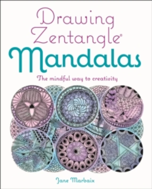 Image of Drawing Zentangle Mandalas : The Mindful Way to Creativity Paperback / softback