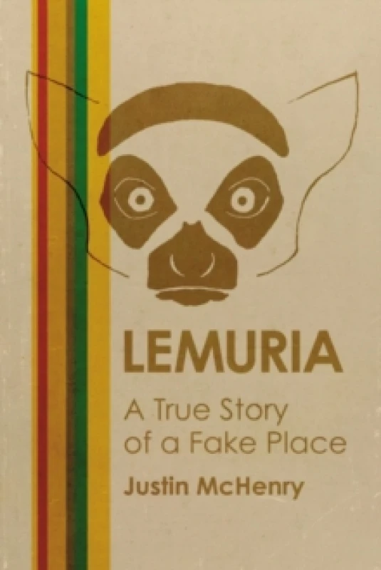 Image of Lemuria : A True Story of a Fake Place Paperback / softback