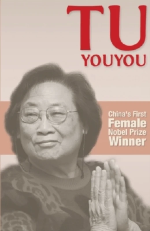 Image of Tu Youyou : China's First Nobel Prize Winner Paperback / softback