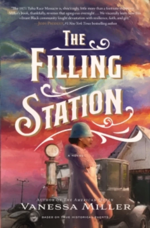 Image of The Filling Station : A USA TODAY Bestselling Historical Fiction Novel about the Tulsa Race Massacre Paperback / softback
