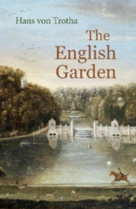 Image of The English Garden : A Journey through its History Paperback / softback