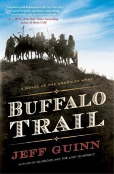 Image of Buffalo Trail by Jeff Guinn Hardback