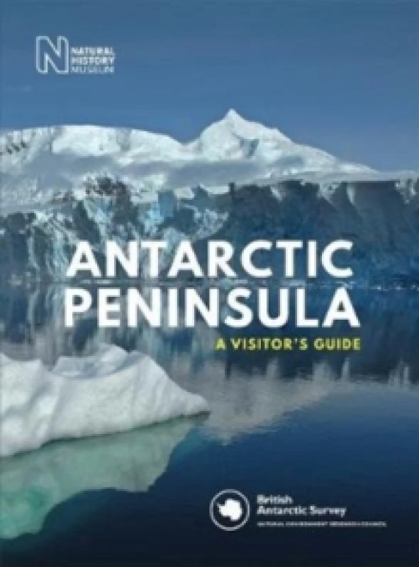 Image of Antarctic Peninsula. Hardback. By British Antarctic Survey Books