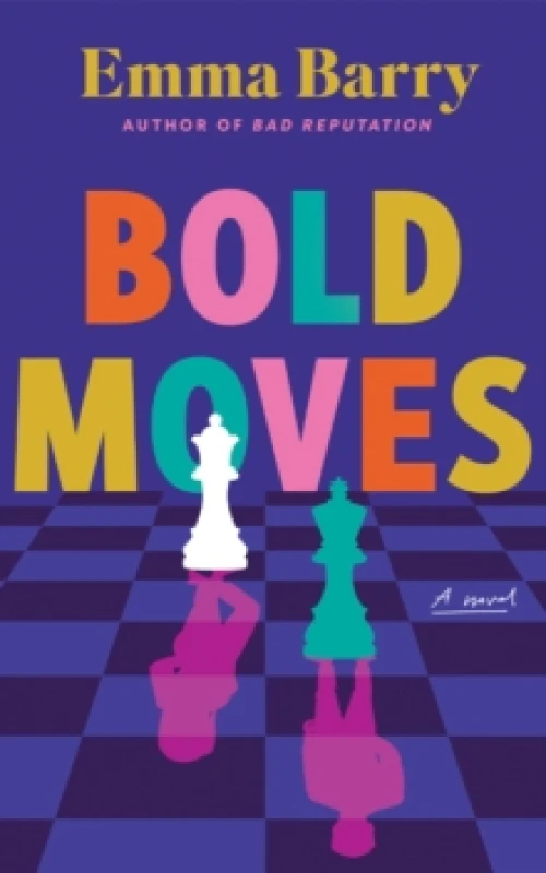 Image of Bold Moves : A Novel Paperback / softback