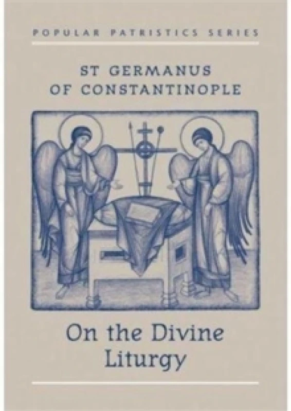 Image of On the Divine Liturgy. Paperback. By Germanus, Paul Meyendorff Books