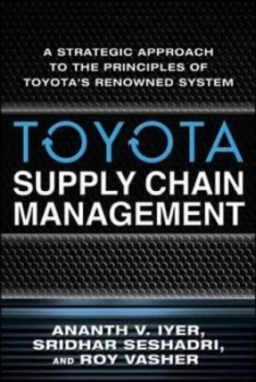 Image of Toyotas Supply Chain Management by Ananth V Iyer Hardback