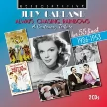 Image of Always Chasing Rainbows: A Centenary Tribute: Her 55 Finest (1936-1953)
