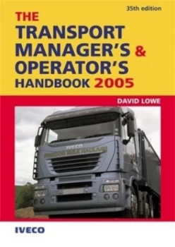 Image of The Transport Managers and Operators Handbook 2005 by David Lowe Paperback