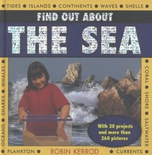 Image of Find Out about the Sea by Robin Kerrod Hardback