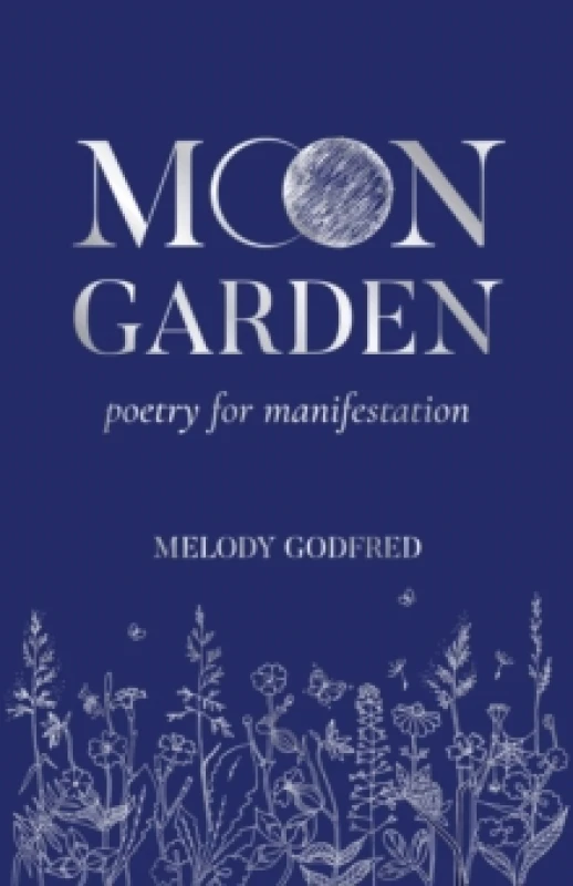Image of Moon Garden : Poetry for Manifestation Paperback / softback