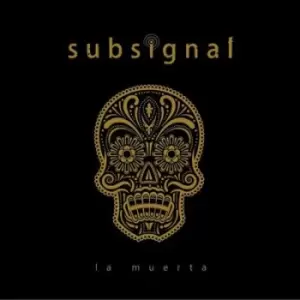 Image of La Muerta by Subsignal CD Album