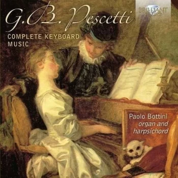 Image of Paolo Bottini - G. B. Pescetti: Complete Keyboard Music CD