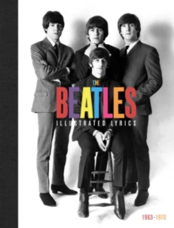 Image of The Beatles: The Illustrated Lyrics Hardback