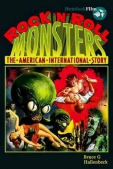 Image of Rock N Roll Monsters by Bruce Hallenbeck Paperback
