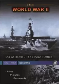 Image of World War II - Sea Of Death; The Ocean Battles