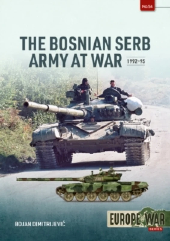 Image of The Bosnian Serb Army at War 1992-95 Paperback / softback