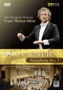 Image of Bruckner: Symphony No. 7 - Cleveland Orchestra (Welser-Most)