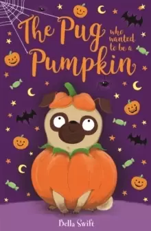 Image of The Pug Who Wanted to be a Pumpkin