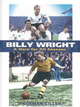 Image of Billy Wright by Norman Giller Hardback