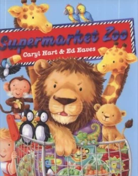 Image of Supermarket Zoo by Caryl Hart Paperback