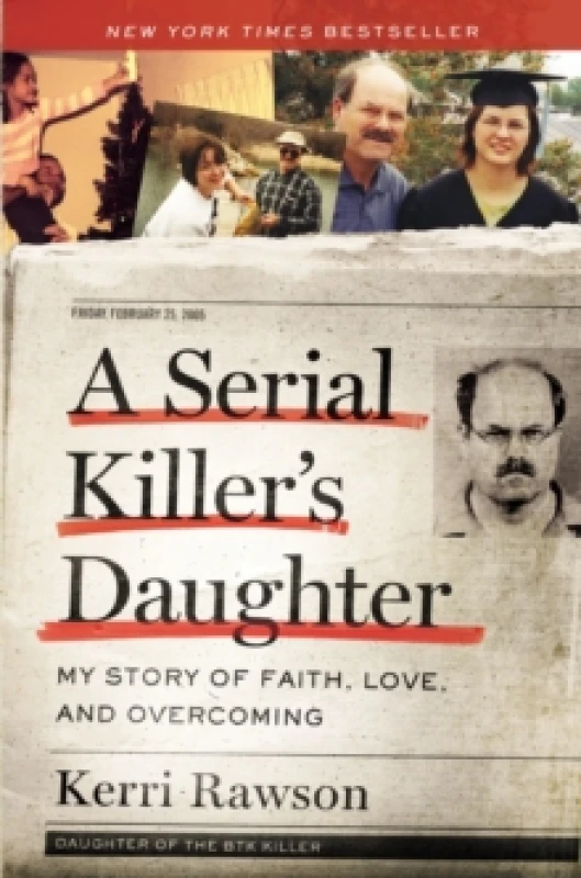Image of A Serial Killer's Daughter : My Story of Faith, Love, and Overcoming (An Insider's Look at the True Crime Story of the BTK Killer, Dennis Rader) Paper
