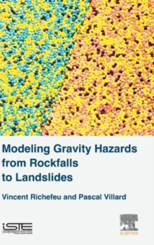 Image of Modeling Gravity Hazards from Rockfalls to Landslides Hardback