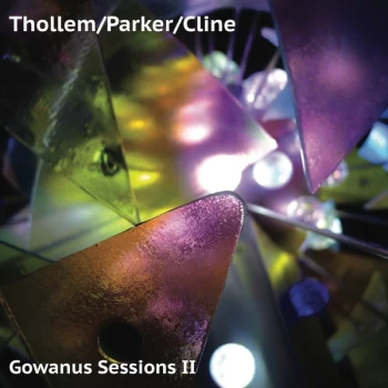 Image of Thollem, Parker & Cline - Gowanus Sessions II Vinyl