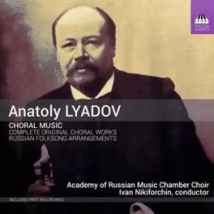 Image of Anatoly Lyadov Choral Music by Anatoly Lyadov CD Album