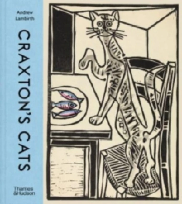 Image of Craxton's Cats. Hardback. By Andrew Lambirth, John Craxton Books
