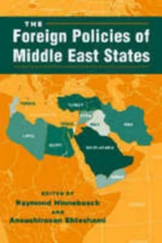 Image of The Foreign Policies of Middle East States by Raymond A. Hinnebusch Book
