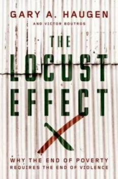 Image of The Locust Effect by Gary a Haugen Hardback