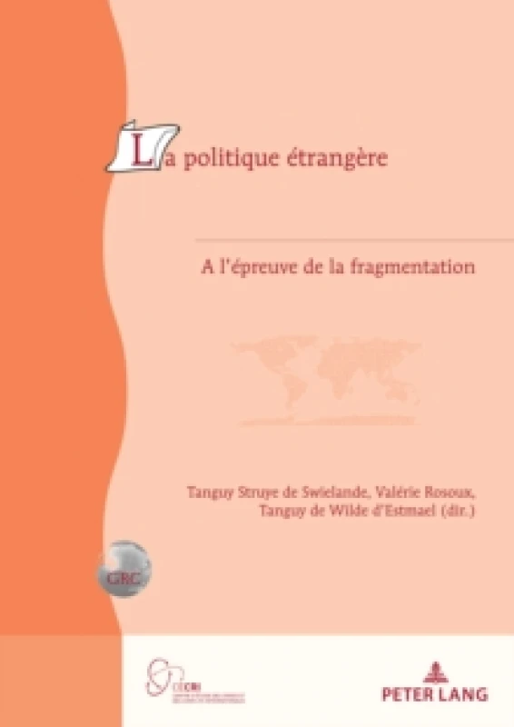 Image of La Politique Etrangere : A l'Epreuve de la Fragmentation Paperback / softback