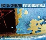 Image of Peter Bruntnell - Nos Da Comrade (Music CD)