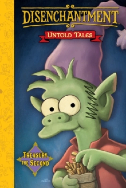 Image of Disenchantment: Untold Tales Vol.2 Hardback