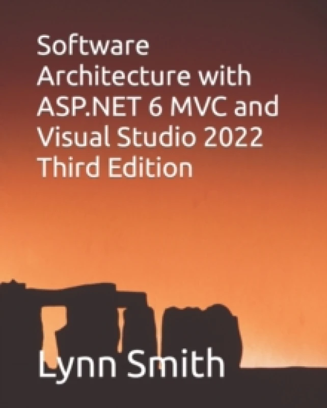 Image of Software Architecture with ASP.NET 6 MVC and Visual Studio 2022 Third Edition Paperback / softback