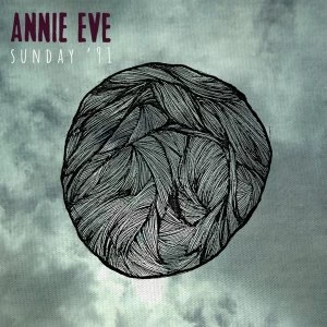Image of Annie Eve - Sunday 91 Vinyl