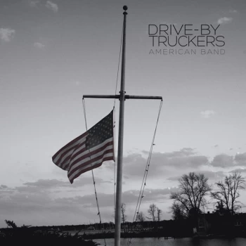 Image of Drive-By Truckers - American Band Vinyl