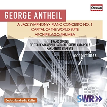Image of Frank Dupree - George Antheil: A Jazz Symphony/Piano Concerto No. 1/... CD