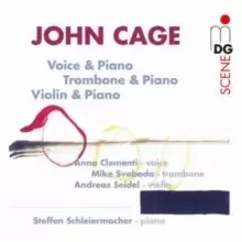 Image of John Cage: Voice & Piano/Trombone & Piano/Violin & Piano