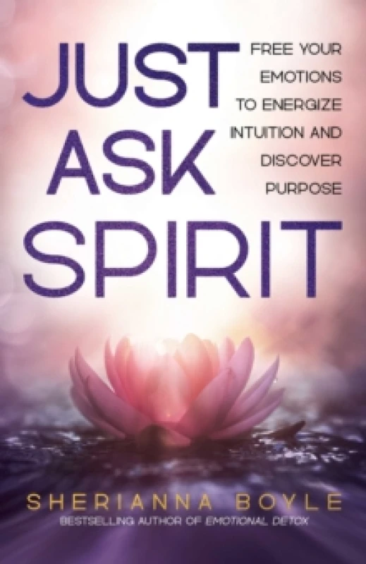 Image of Just Ask Spirit. Paperback. By Sherianna Boyle Books