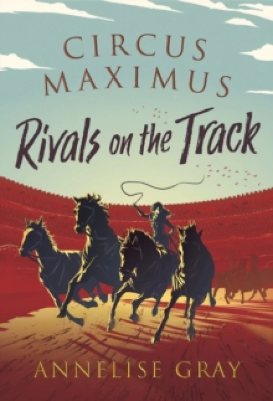 Image of Circus Maximus: Rivals On the Track : An Ancient Roman Adventure Paperback / softback
