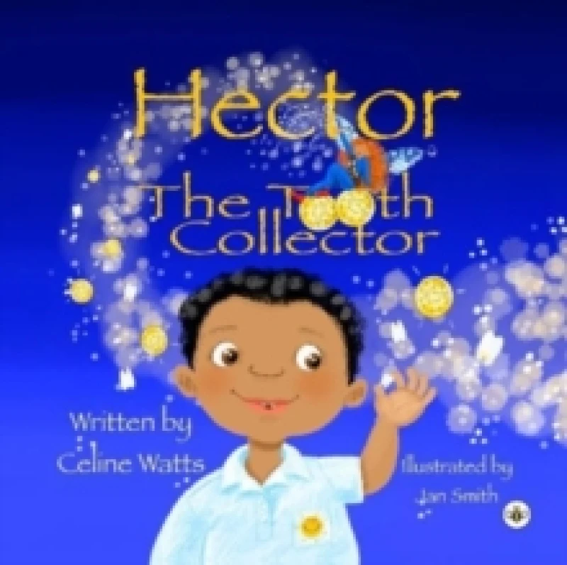 Image of Hector the Tooth Collector Paperback / softback