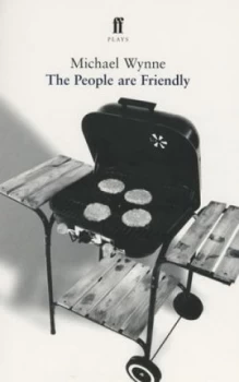 Image of Royal Court Theatre Presents the People Are Friendly by Michael Wynne Paperback
