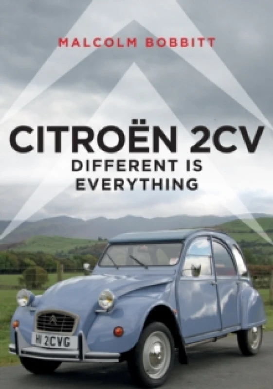 Image of Citroen 2CV : Different is Everything Paperback / softback