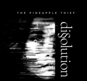 Image of Dissolution by The Pineapple Thief CD Album