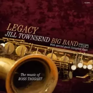 Image of Legacy The Music of Ross Taggart by Jill Townsend Big Band CD Album