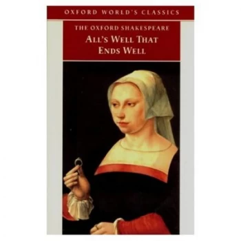 Image of The Oxford Shakespeare Alls Well That Ends Well by William Shakespeare Paperback