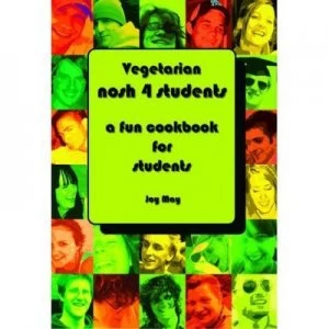 Image of Vegetarian Nosh 4 Students by Joy Alison May Paperback