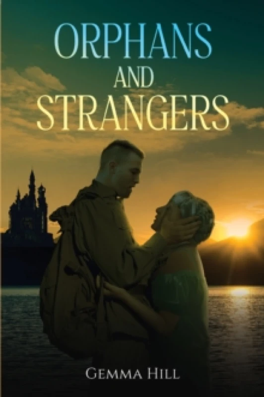 Image of Orphans and Strangers. Paperback. By Gemma Hill Books