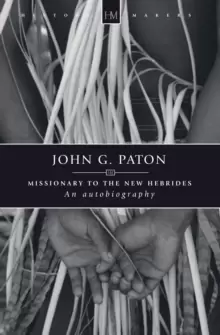 Image of John G. Paton : Missionary to the New Hebrides
